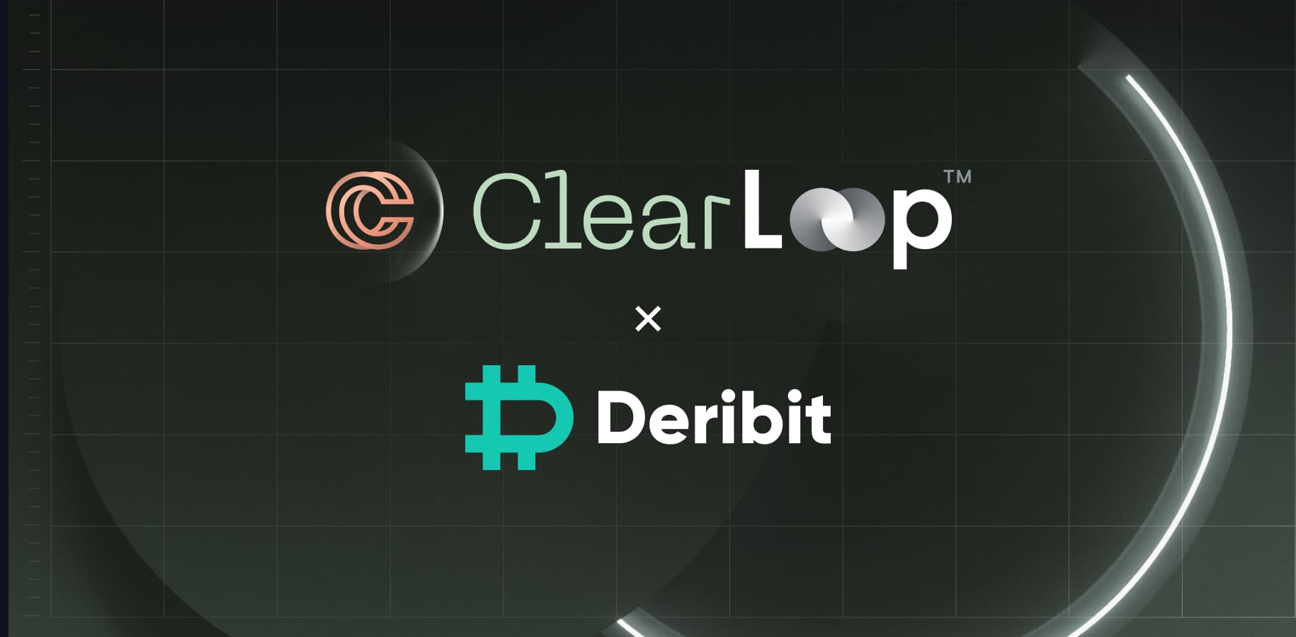 ClearLoop Deribit partnership